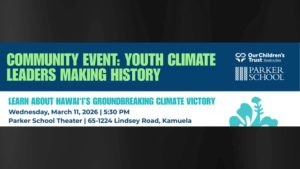 historic-hawaii-youth-climate-victory-community-event-planne